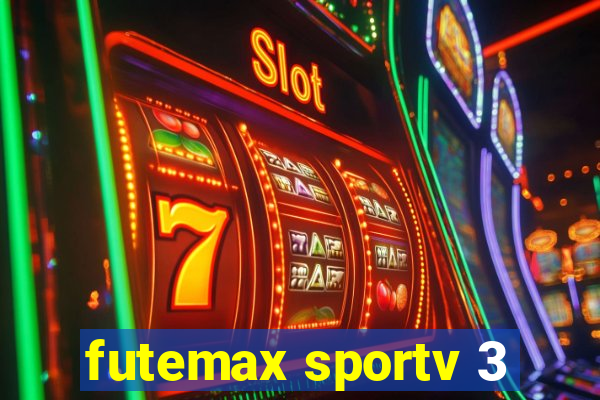 futemax sportv 3